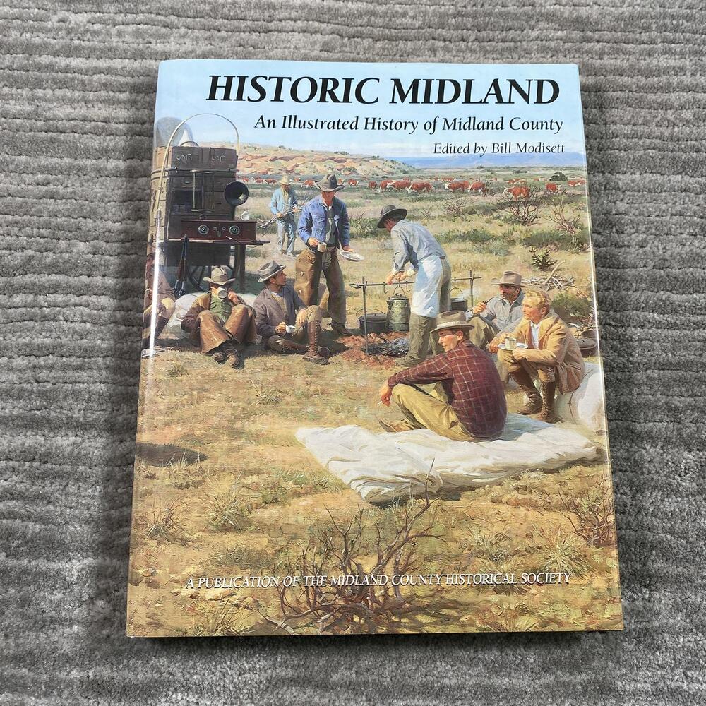 Vintage 1986 Historic Midland Illustrated History Midland County TX Modisett HC
